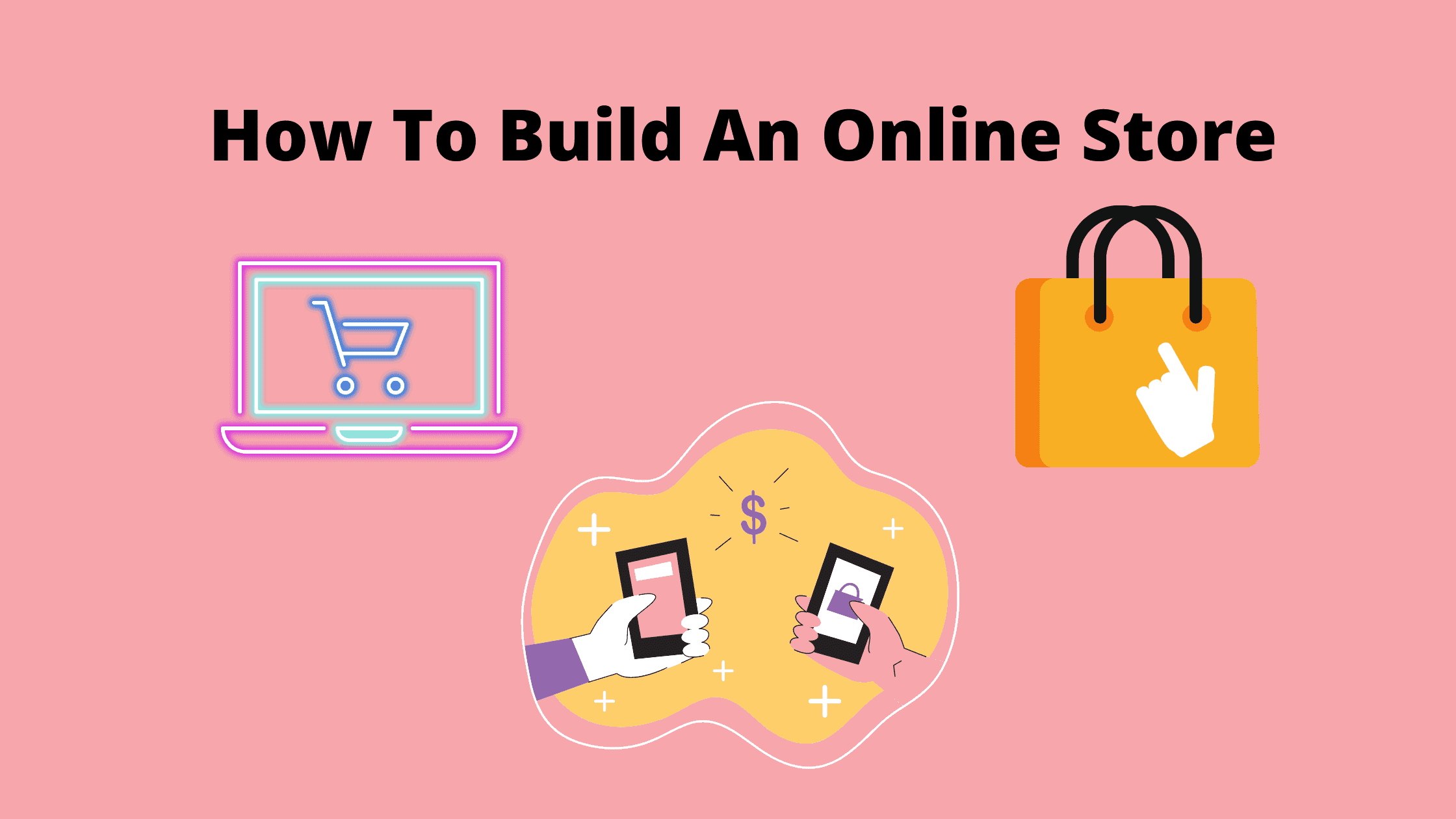 How To Build An Online Store
