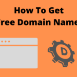 How To Get Free Domain Names