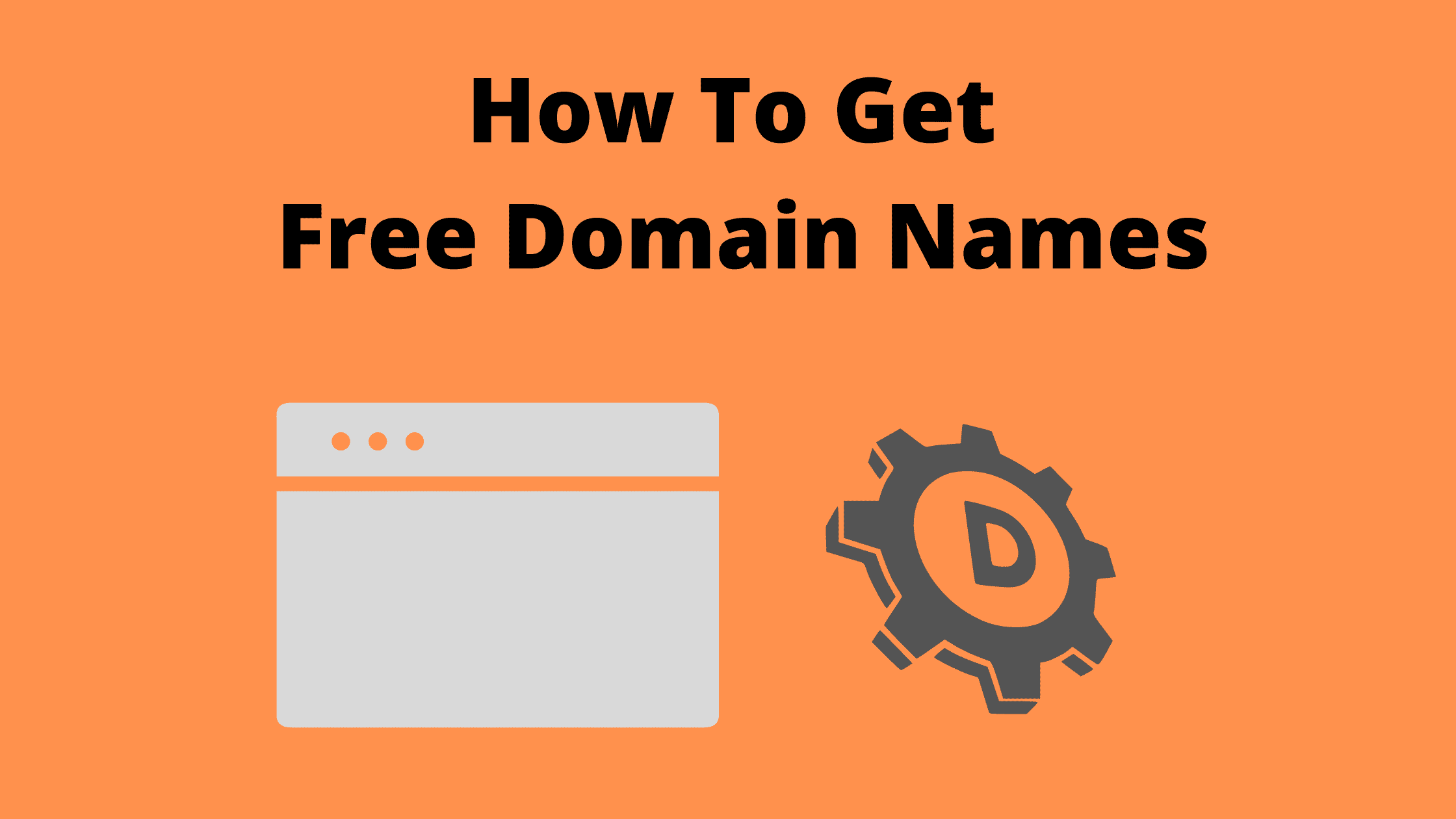How To Get Free Domain Names