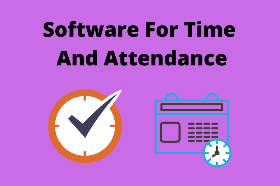 Software For Time And Attendance