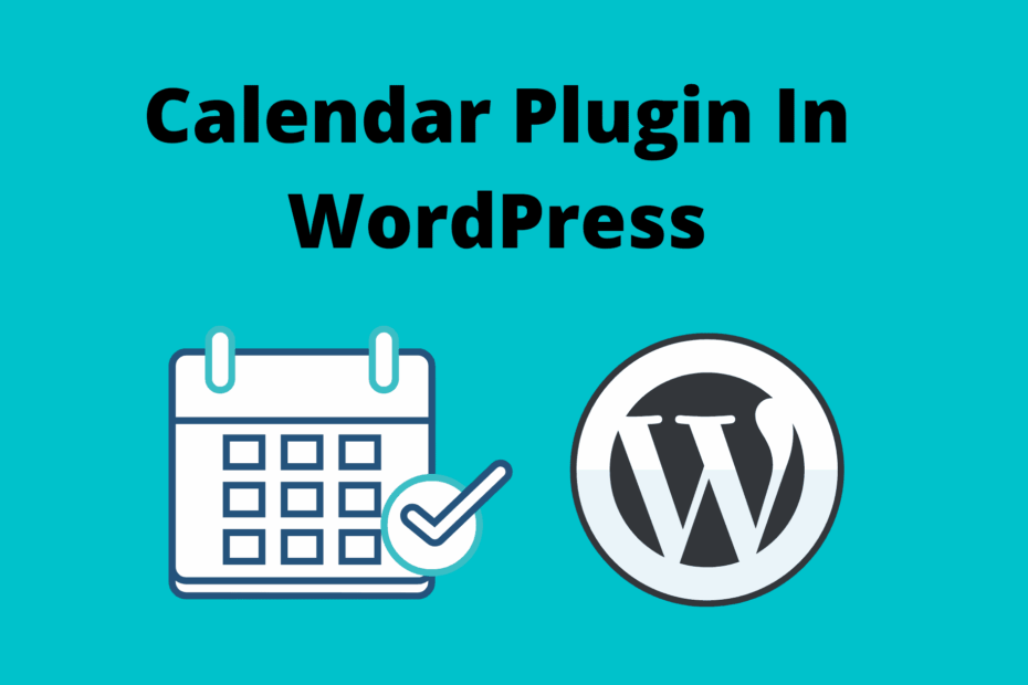 Calendar Plugin In WordPress