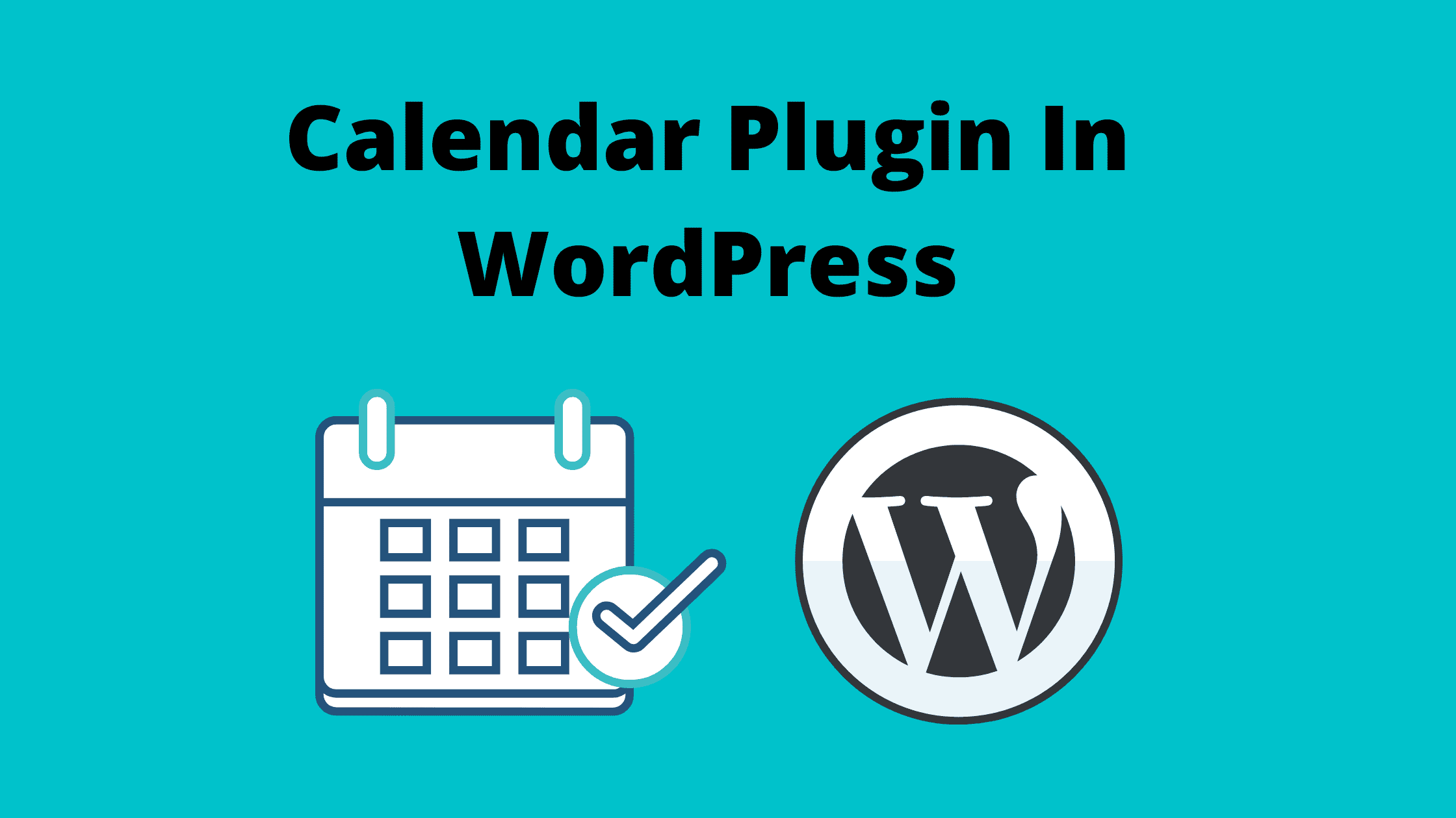 Calendar Plugin In WordPress