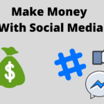 How To Make Money With Social Media