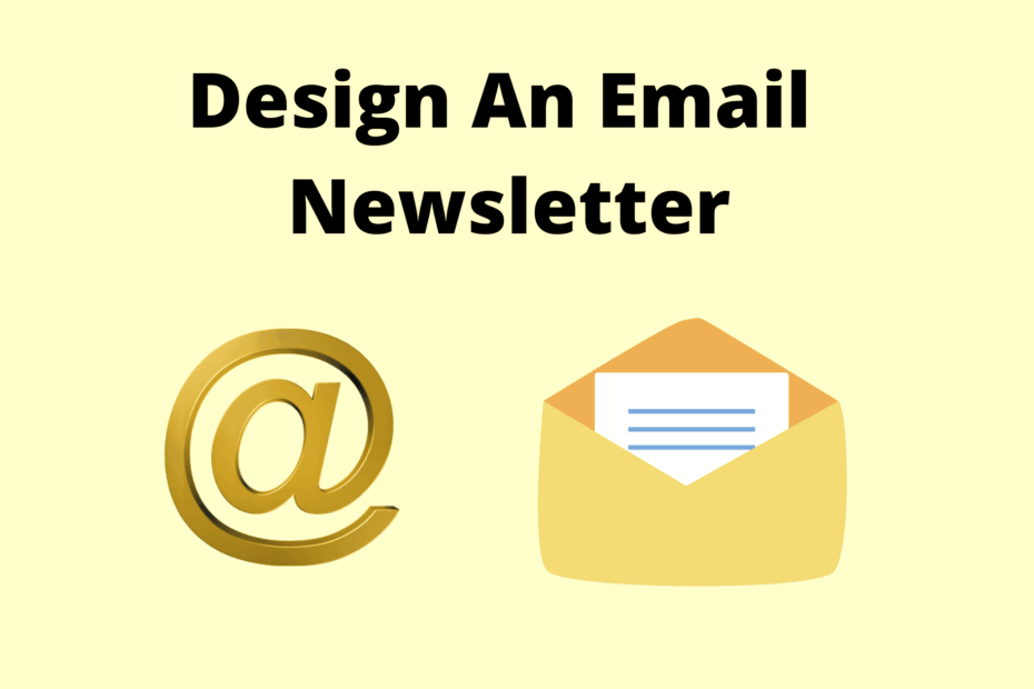 Design An Email Newsletter
